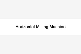 Horizontal Milling Machine