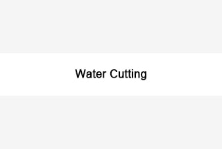 Water Cutting