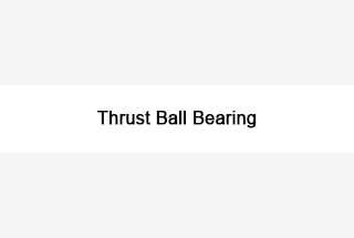 Thrust Ball Bearing