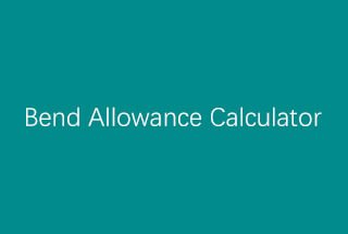 Bend Allowance Calculator