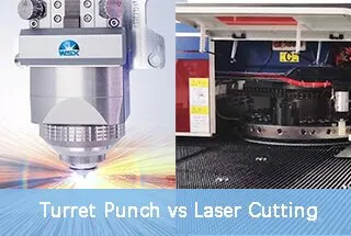 Turret Punch vs Laser Cutting