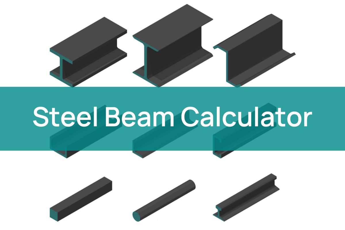 8 Different Steel Beam Weight Calculators (Online & Free)